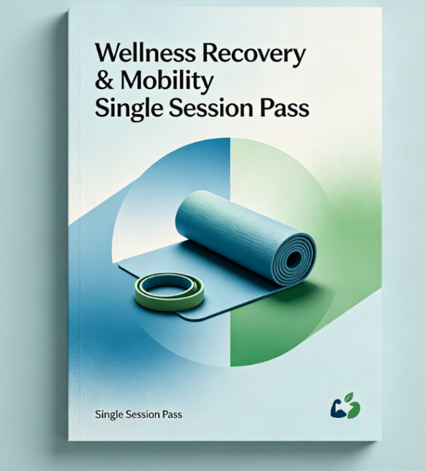 Wellness Recovery & Mobility Single Session Pass